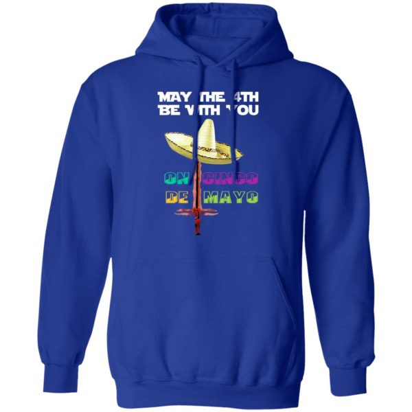 May The 4th Be With You On Gingo De Mayo Shirt