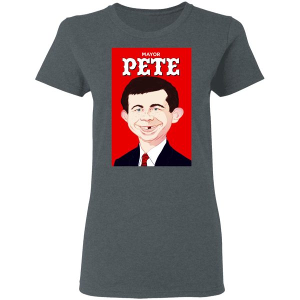 Mayor Pete Buttigieg Alfred E. Neuman T-Shirts