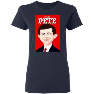 Mayor Pete Buttigieg Alfred E Neuman T Shirts 3