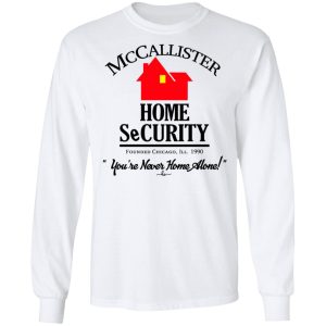 McCallister Home Security Youre Never Home Alone Shirt 3
