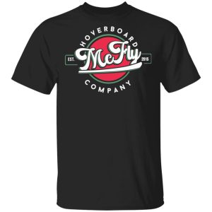 McFly Hoverboards T-Shirts, Hoodies, Sweatshirt McFly Hoverboards T-Shirts, Hoodies, Sweatshirt