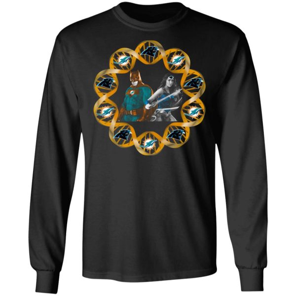 Miami Dolphins And Carolina Panthers In My DNA Batman Superwoman T-Shirts