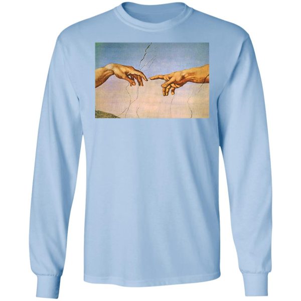 Michelangelo’s Creation Of Adam Hands Shirt