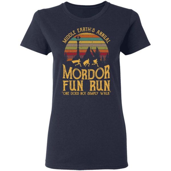 Middle Earth’s Annual Mordor Fun Run One Does Not Simply Walk Shirt