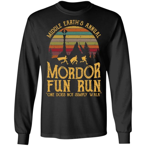 Middle Earth’s Annual Mordor Fun Run One Does Not Simply Walk Shirt