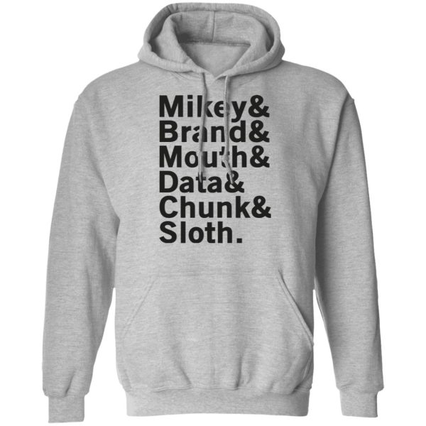 Mikey &amp Brand &amp Mouth &amp Data &amp Chunk &amp Sloth T-Shirts