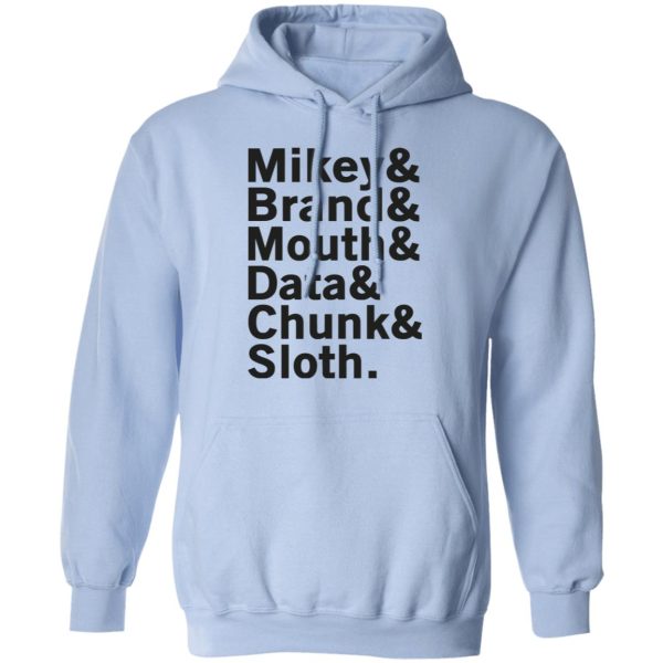 Mikey &amp Brand &amp Mouth &amp Data &amp Chunk &amp Sloth T-Shirts