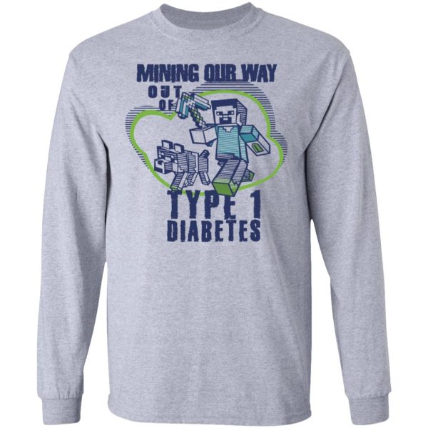 Mining Out Way Out Of Type 1 Diabetes T-Shirts, Hoodies, Sweater