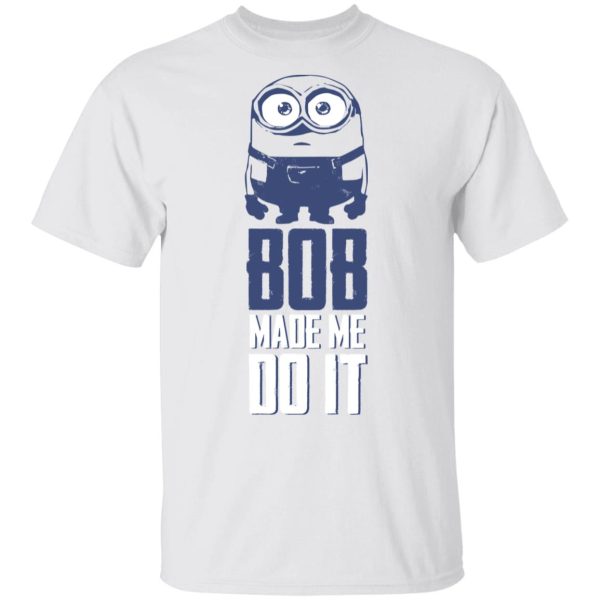 Minions Bob Make Do It Shirt