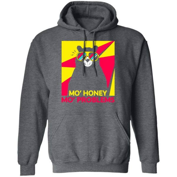 Mo’ Honey Mo’ Problems Shirt