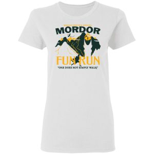 Mordor Fun Run One Dose Not Simply Walk Shirt 2 Mordor Fun Run One Dose Not Simply Walk Shirt 11