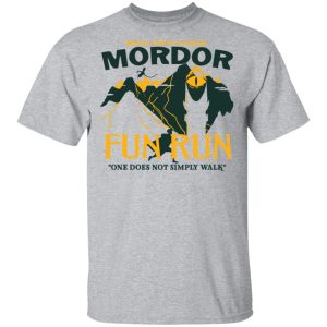 Mordor Fun Run One Dose Not Simply Walk Shirt 11 Mordor Fun Run One Dose Not Simply Walk Shirt 9