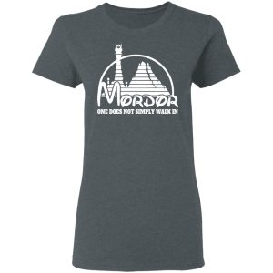 Mordor One Does Not Simply Walk In T-Shirts, Hoodies, Sweater 5 Mordor One Does Not Simply Walk In T Shirts Hoodies Sweater 2