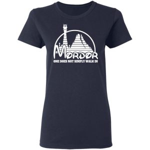 Mordor One Does Not Simply Walk In T-Shirts, Hoodies, Sweater 6 Mordor One Does Not Simply Walk In T Shirts Hoodies Sweater 3