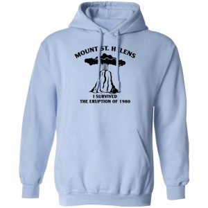 Mount St. Helens I Survived The Eruption Of 1980 T-Shirts, Hoodies 11 Mount St Helens I Survived The Eruption Of 1980 T Shirts Hoodies 9