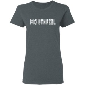 Mouthfeel Shirt 2