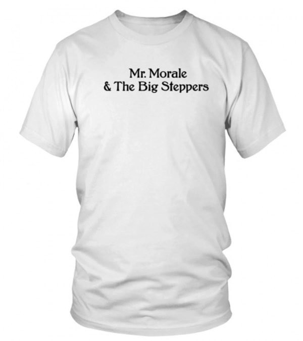 Mr Morale And The Big Steppers Shirt – Apparel, Mug, Home Decor – Perfect Gift For Everyone