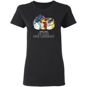 Much Roam So Flee Such Legendary T-Shirts, Hoodies, Sweater 4 Much Roam So Flee Such Legendary T Shirts Hoodies Sweater 13