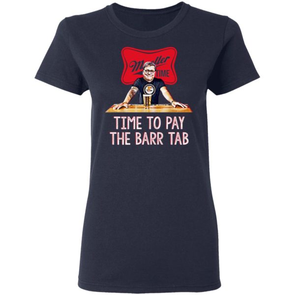 Mueller Time Time To Pay The Barr Tab Shirt