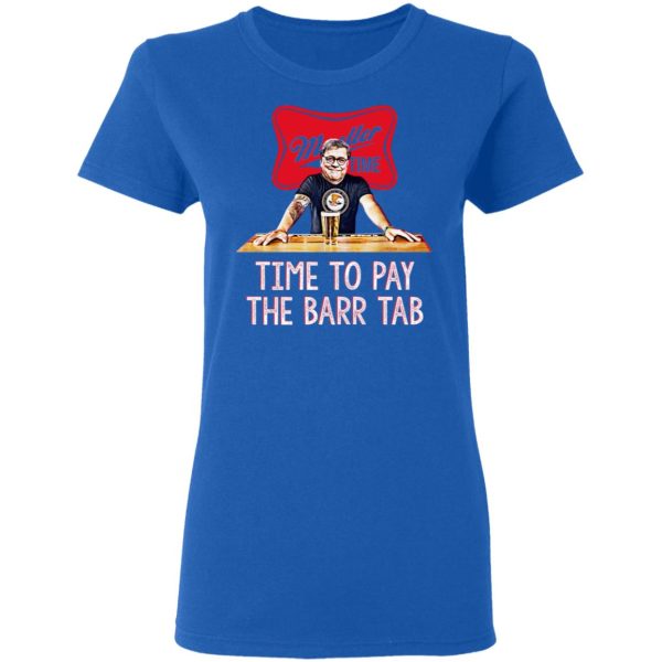 Mueller Time Time To Pay The Barr Tab Shirt