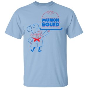 Munch Squad T-Shirts Munch Squad T-Shirts