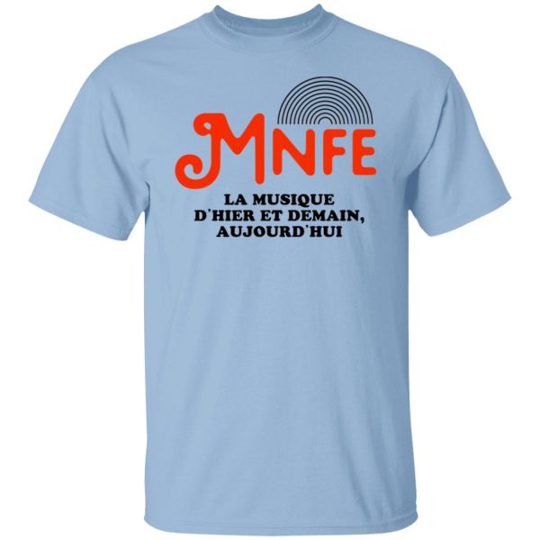 Music’s Not For Everyone Mnfe T-Shirts, Hoodies, Sweater