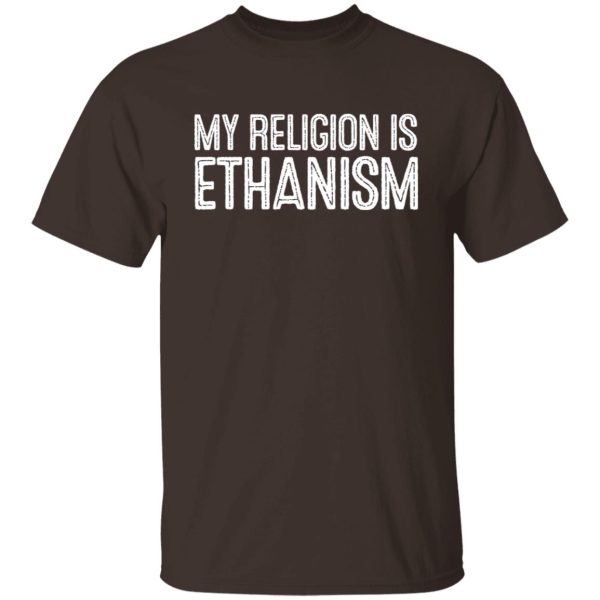 My Religion Is Ethanism Funny Ethan T-Shirts, Hoodies, Sweater