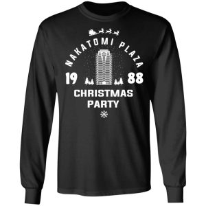 Nakatomi Plaza 1988 Christmas Party T-Shirts, Hoodies, Sweater 8 Nakatomi Plaza 1988 Christmas Party T Shirts Hoodies Sweater 5
