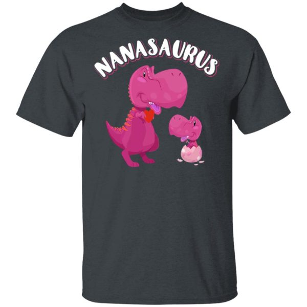 Nanasaurus Rex Nana Saurus Rex T-Shirts, Hoodies, Sweater