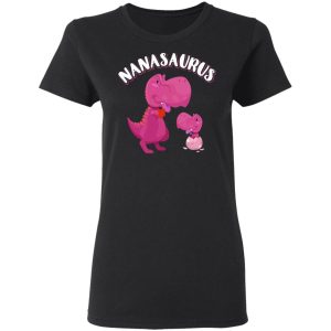 Nanasaurus Rex Nana Saurus Rex T Shirts Hoodies Sweater 13