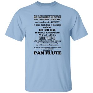 Never Underestimate A Real Burmese Man Who Played Clarinet For One Year T-Shirts, Hoodies, Sweater 4 Never Underestimate A Real Burmese Man Who Played Clarinet For One Year T Shirts Hoodies Sweater 2