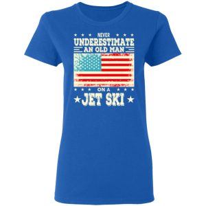 Never Underestimate An Old Man On A Jet Ski T Shirts Hoodies Sweatshirt 4