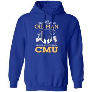 Never Underestimate An Old Man Who Graduated From CMU T Shirts 9