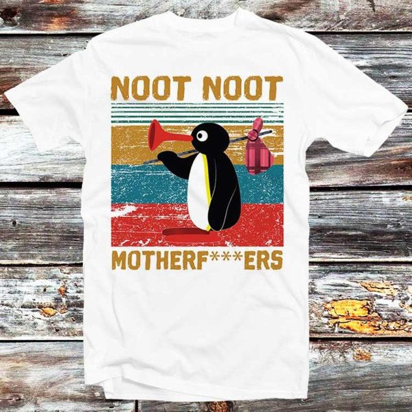 Noot Noot Motherfucker Funny T-shirt Gift For Family Friends – Apparel, Mug, Home Decor – Perfect Gift For Everyone