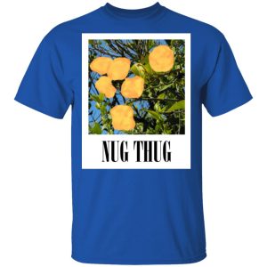 Nug Thug T-Shirts, Hoodies, Sweater 3 Nug Thug T Shirts Hoodies Sweater 12