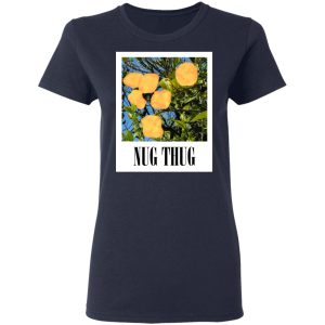 Nug Thug T-Shirts, Hoodies, Sweater 6 Nug Thug T Shirts Hoodies Sweater 3
