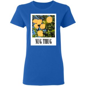 Nug Thug T-Shirts, Hoodies, Sweater 7 Nug Thug T Shirts Hoodies Sweater 4