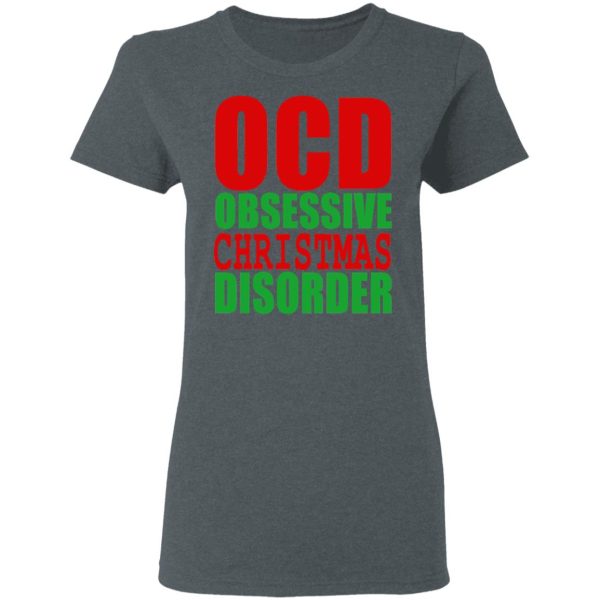 OCD Obsessive Christmas Disorder Shirt