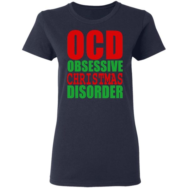 OCD Obsessive Christmas Disorder Shirt