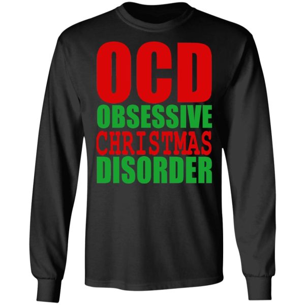 OCD Obsessive Christmas Disorder Shirt