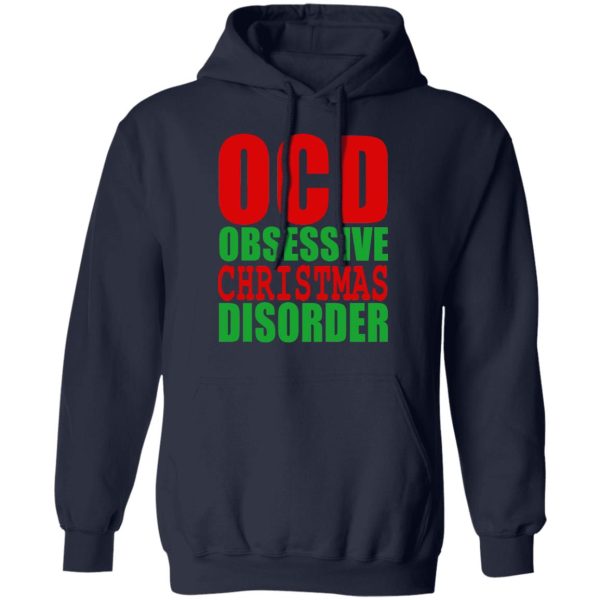 OCD Obsessive Christmas Disorder Shirt