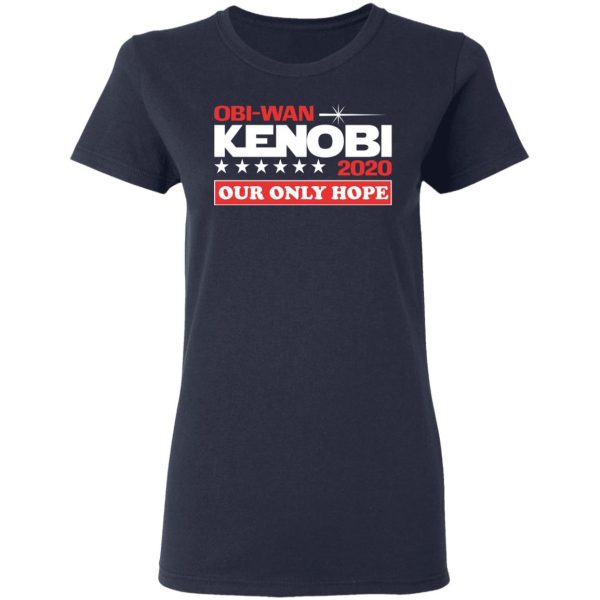 Obi-Wan Kenobi 2020 Our Only Hope T-Shirts