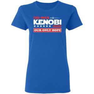 Obi Wan Kenobi 2020 Our Only Hope T Shirts 4