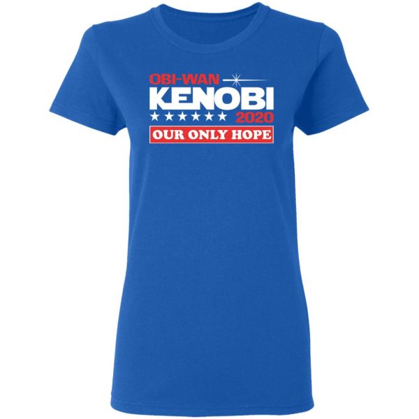 Obi-Wan Kenobi 2020 Our Only Hope T-Shirts