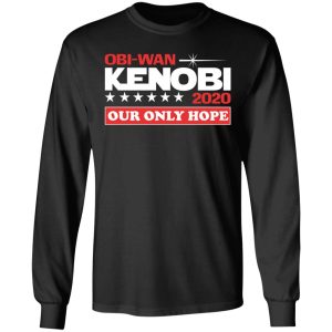 Obi Wan Kenobi 2020 Our Only Hope T Shirts 5