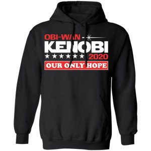 Obi Wan Kenobi 2020 Our Only Hope T Shirts 6