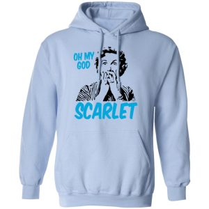 Oh My God Scarlet T-Shirts 9 Oh My God Scarlet T Shirts 7