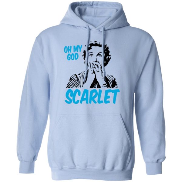 Oh My God Scarlet T-Shirts