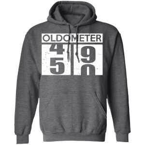 Oldometer 45 90 T-Shirts, Hoodies, Sweatshirt 11 Oldometer 45 90 T Shirts Hoodies Sweatshirt 8