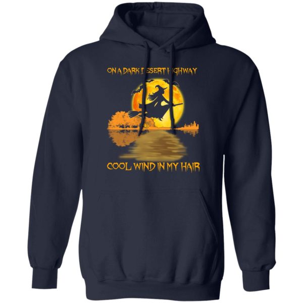 On A Dark Desert Highway Cool Wind In My Hair Halloween Shirt